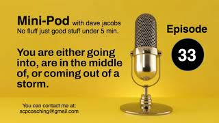 Mini-Pod with Dave: Episode 33