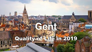 Quality of Life in Gent, Belgium , rank 81st in the world in 2019