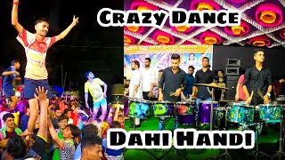 Crazy Dance In Dahi Handi 2022 | Chandra + Wajle Ki Bara | Black Melodies | All Banjo Party 2022