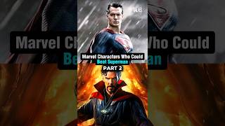 MCU Characters Who Could Beat Superman | Part 2 🫢🔥 #Marvel #superman #dc #viral