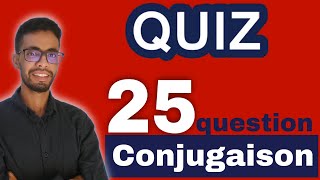 Test de Français : 25 questions de Conjugaison pour évaluer vos connaissances