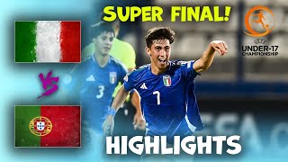 Italy v Portugal | U17 Euro Championship final | Highlights 05-06-2024