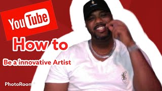 How To Be An Innovative Artist #tokisha #ninofreestyle