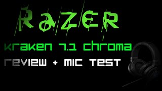 Razer Kraken 7.1 Chroma - review + mic test