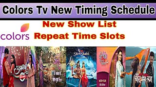 Colors Tv New Timing Schedule | New Serial List | & Repeat Time Slot #colorstv