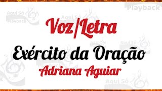 Exército da Oração (Voz e Letra) Adriana Aguiar