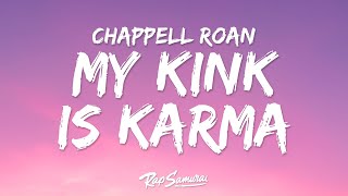 Chappell Roan - My Kink Is Karma (Lyrics)