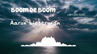 Boom de Boom | Aaron Lieberman | Jazz & Blues | [No Copyright Music] |