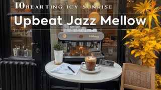 Оптимистичный Jazz Mellow ~ легкий утренний джаз под зажигательный ледяной рассвет 🍵❄️