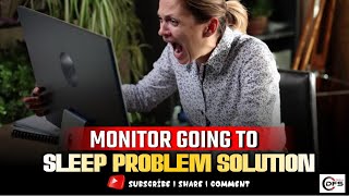 Solving Your Monitor's Sleep Issue