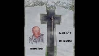 Bontas Ioan : 17.08.1944 - 03.02.2013