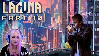 CyberBB Plays Lacuna - Part 10