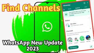 WhatsApp new Update 2023: The Updates tab is now the home for status and Channels.Find Channels