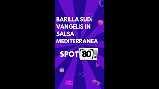 SPOT BARILLA ANNI 80 in salsa mediterranea