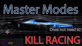 Does Master Modes need to Kill Racing?