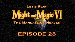 Razing the Baa: Let's Play Might & Magic VI (part 23)