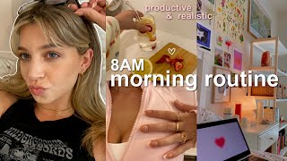 8AM MORNING ROUTINE! productive ways i start the day, realistic & simple ♡