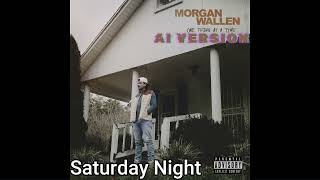 Morgan Wallen - Saturday Night (AI Cover)