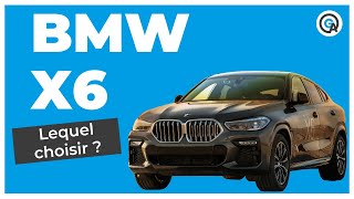 BMW X6 : lequel choisir ?