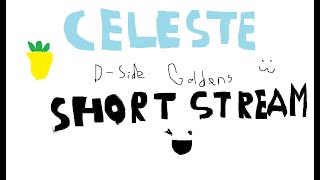 Celeste Short Stream: Celestial Resort D-Side Golden Practice