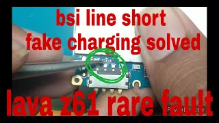 Lava Z61 Charging Problem Solution|| BSI Line Short Solved Step by Step ||