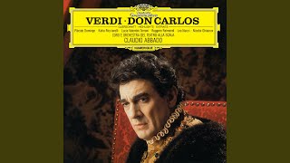 Verdi: Don Carlos, Act III - Ce jour heureux est plein d'allégresse!