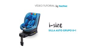 Silla de auto i-size 0+1 tuc tuc - vídeo tutorial