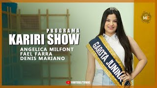 PROGRAMA KARIRI SHOW - #06 DIA 30 JUNHO 2022!