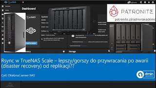 Rsync w TrueNAS Scale – lepszy/gorszy do przywracania po awarii (disaster recovery) od replikacji??