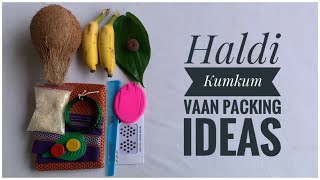 Haldi Kumkum Packing Ideas| Haldi Kumkum Vaan Packing For Varamahalakshmi| Potli Bag For Haldi Kunku