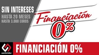 Financiacion Sanferbike 0.0% SIN INTERESES