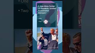 Former Presidential Close Calls: Who Survived Assassination Attempts? 🏛️🗡️ |  #smarttrivia #trivia