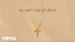 Larry Fleet - Ain’t Mad At Jesus (Lyric Video)