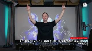 Abstract Vision & Elite Electronic vs Aimoon - Galactic @ Andrew Rayel - Find Your Harmony #384