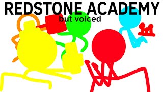 Redstone Academy but I voiced it