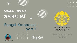 Fungsi Komposisi SIMAK UI || Part 1