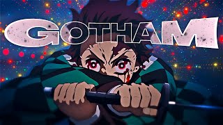 Demon Slayer Edit - Gotham「4K」