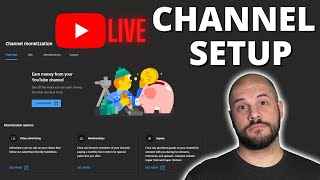 YOUTUBE STREAMING: Channel Setup & Monetization