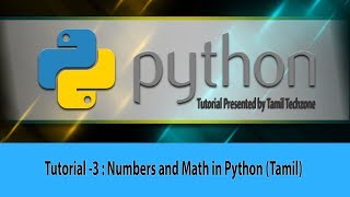 Python Tutorial for Beginners 3   Numbers and Math in Python (Tamil)