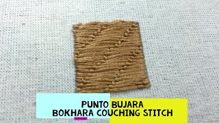 41)*PUNTO BUJARA - BOKHARA COUCHING STITCH* [Bordado a Mano~Hand Embroidery]