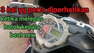 cara melepas batok kepala motor beat new