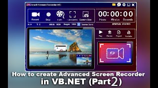 VB.NET (PART 2) How to create an Advanced Screen Recorder HD in VB.Net