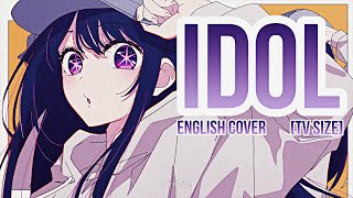 Idol ♡ English Cover / TV Size【vanikkuma】アイドル