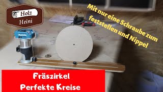 Kreise mit der Oberfräse / Einhandfräse - Einfacher kann man keinen Fräszirkel bauen