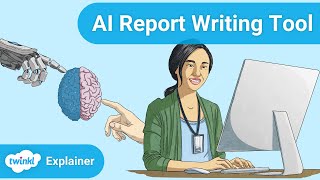 How to Use Twinkl's Report Writing Tool | Write Reports with AI