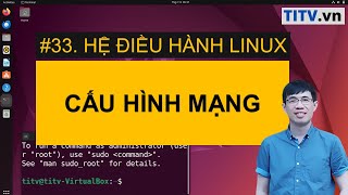 LPI - Tự học Linux Bài 33 - Cấu hình mạng trong Linux