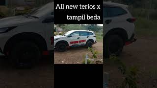 ALL NEW TERIOS X TAMPIL BEDA