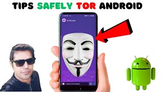 How To Use TOR  Browser Safely On Android 2024 UPDATED !