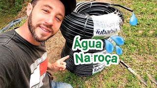 LEVANDO ÁGUA ATÉ A ROÇA/INSTALANDO 300M DE MANGUEIRA PARA LEVAR ÁGUA NA ROÇA/PROJETO ÁGUA NA ROÇA