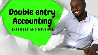 Double Entry Accounting Worked Examples | Double entry for Expenses and revenues Explained